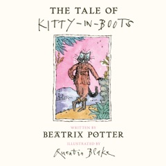 The Tale of Kitty-in-Boots and Other Stories (Unabridged)