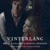 Stream & download Vinterlång (feat. Christian Kjellvander) - Single