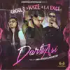 Darte Así (feat. Gigolo & La Exce) song lyrics