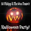 Al Phlipp & the Woo Team's Halloween Party! album lyrics, reviews, download