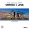 Chance 4 Love (Antranig's Dub4Luv) [feat. Max'C] - Yanik Coen lyrics