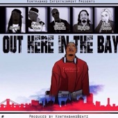 Kontrabandbeatz - Out Here in the Bay (feat. Ab, Rydah J Klyde, Beeda Weeda, Equipto & Alma Rosae)