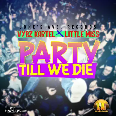 Party Till We Die - Single - Vybz Kartel