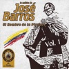 La Música de José Barros: El Hombre de la Piragua, Vol. 1