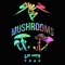 Mushrooms - Syer B lyrics