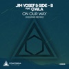 Jim Yosef - feat. Q'Aila - On Our Way (Kedmiri Remix)