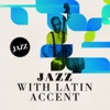 Jazz with Latin Accent