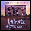Glory Days (Deluxe Concert Film Edition), 2016