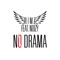 No Drama (feat. Rimz) - Noizy lyrics