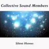 Stream & download Silent Heroes - Single