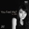 You Feel Me? (feat. Yurika) - R.Yamaki Produce Project lyrics