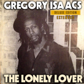 The Lonely Lover (Deluxe Edition - Extended) - Gregory Isaacs
