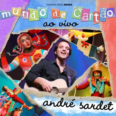 Mundo de Cartão (Ao Vivo) - Andre Sardet