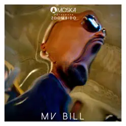 Moska Apresenta Zoombido: Mv Bill - Single - Mv Bill