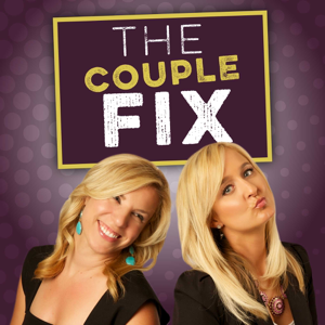 The Couple Fix: Relationships | Marriage | Expert Advice podcast