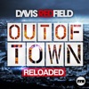Out of Town (Reloaded) - Single
