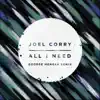 Stream & download All I Need (George Mensah Remix) - Single
