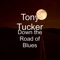 Restless Diesel - Tony Tucker lyrics