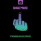 Fucking House Music (Tribal Mix) - Dani Masi lyrics