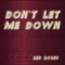 Don't Let Me Down (Instrumental Club Extended) - Red Roses lyrics