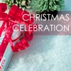 Christmas Celebration - The Greatest Holiday Hits, Songs and Music for a White Christmas