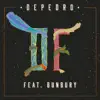 DF (feat. Bunbury) - Single album lyrics, reviews, download