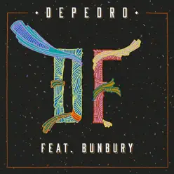 DF (feat. Bunbury) - Single - Depedro DF (feat. Bunbury) - Single - Depedro