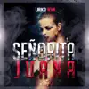 Señorita Juana (feat. Santa Fe Klan & Santa RM) - Single album lyrics, reviews, download