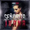 Stream & download Señorita Juana (feat. Santa Fe Klan & Santa RM) - Single