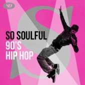 So Soulful: 90's Hip Hop artwork