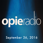 Opie and Jimmy, September 26, 2016