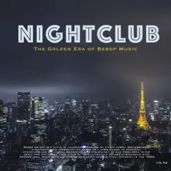 Nightclub, Vol. 52 (The Golden Era of Bebop Music) - Bud Powell Nightclub, Vol. 52 (The Golden Era of Bebop Music) - Bud Powell