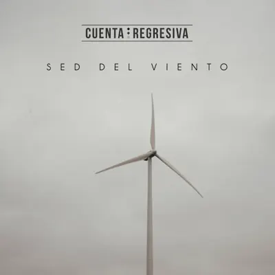 Sed del Viento - Cuenta Regresiva