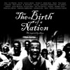 The Birth of a Nation: The Inspired By Album, 2016