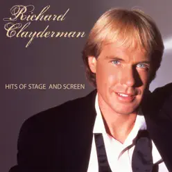 Hits of Stage and Screen - Richard Clayderman