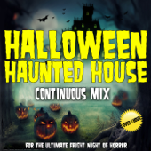 Halloween Haunted House (Continuously Mixed Terror Version) - Halloween FX Productions