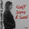 Can't Save a Soul (feat. nobigdyl) - Single album lyrics, reviews, download
