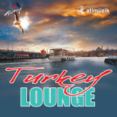 Turkey Lounge - Volkan Sönmez