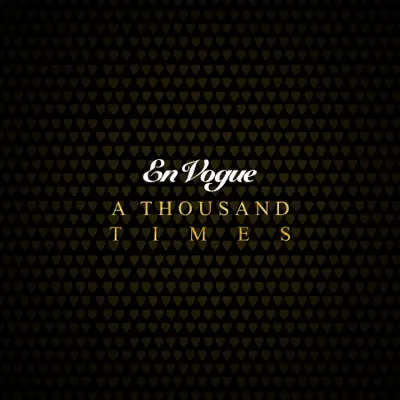 A Thousand Times - Single - En Vogue