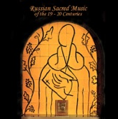 Russian Sacred Music of the 19th & 20th Century artwork