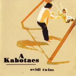 A Kabotaes - Ovidi Twins