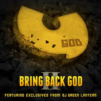 Bring Back God II - EP by U-God & DJ Green Lantern album reviews, ratings, credits