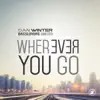 Wherever You Go - EP album lyrics, reviews, download