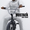 Mostack - What I Wanna