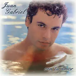 Con Tu Amor - Juan Gabriel