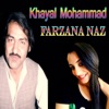 Khayal Mohammad, Farzana Naz