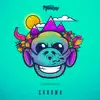 Chroma album lyrics, reviews, download