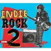 Indie Rock 2 album lyrics, reviews, download