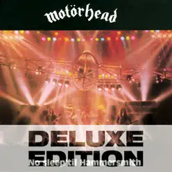 No Sleep 'Til Hammersmith (Deluxe Edition) [Live] - Motörhead
