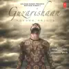 Guzarishaan - Single album lyrics, reviews, download